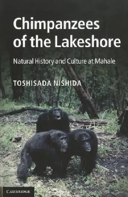 Buy Chimpanzees of the Lakeshore (English, Toshisada Nishida) — BookShops.in
