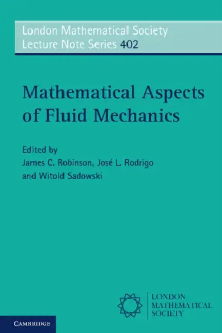 Buy Mathematical Aspects of Fluid Mechanics | by James C. Robins — BookShops.in