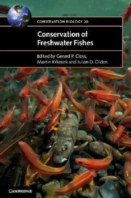 Buy Conservation of Freshwater Fishes | by Gerard P. Closs | Mar — BookShops.in