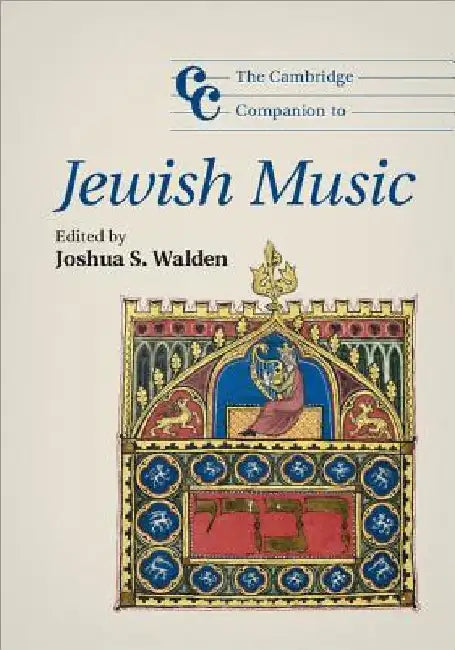 Buy The Cambridge Companion to Jewish Music | Joshua S. Walden | Cambridge University Press | Hardcover | 9781107623750 | Music History & Culture — BookShops.in
