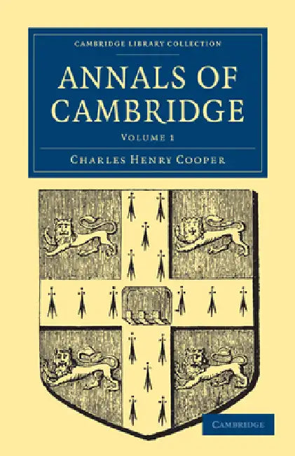 Buy Annals of Cambridge | by Charles Henry Cooper | Cooper Charles Henry | Cambridge University Press | by Charles Henry Cooper | Cooper Charles Henry | Cambridge University Press | by Charles Henry Cooper | Cooper Charles Henry | Cambridge University Press | by Charles Henry Cooper | Cooper Charles Henry | Cambridge University Press | by Charles Henry Cooper | Cooper Charles Henry | Cambridge University Press | by Charles Henry Cooper | Cooper Charles Henry | Cambridge University Press | by Charles โ BookShops.in