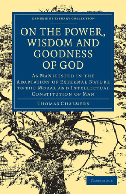 Buy On the Power Wisdom and Goodness of God (English, Thomas Chalmers) — BookShops.in