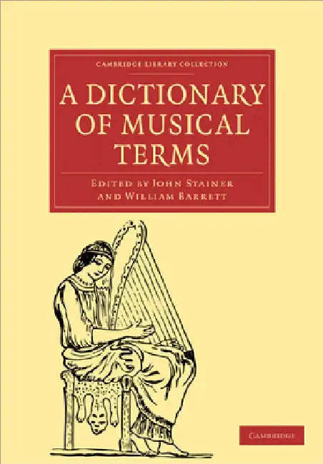 Buy A Dictionary of Musical Terms (English, John Stainer | William Barrett) โ BookShops.in