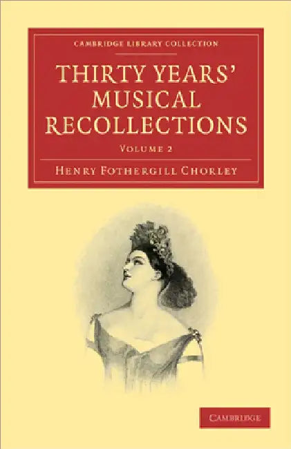 Buy Thirty Years' Musical Recollections (English, Henry Fothergill Chorley) — BookShops.in