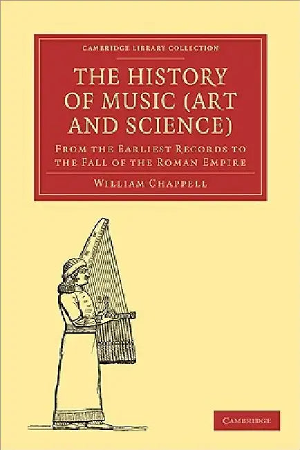 Buy The History of Music (Art and Science) (English, William Chappell) — BookShops.in
