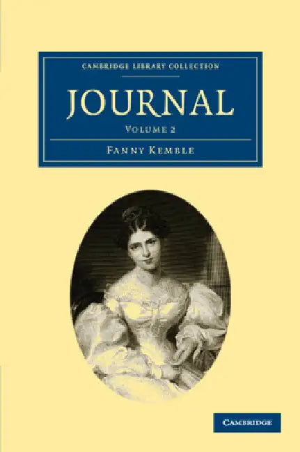 Buy Journal | by Fanny Kemble | Kemble Fanny | Cambridge Univers — BookShops.in
