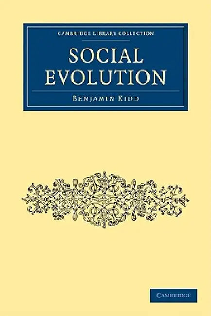 Buy Social Evolution (English, Benjamin Kidd) โ BookShops.in