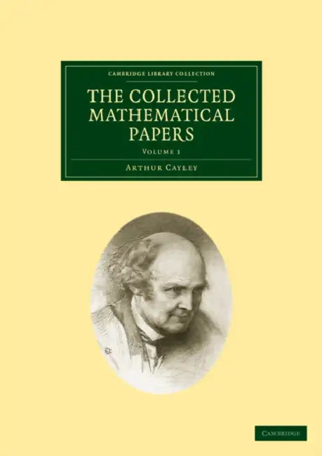 Buy The Collected Mathematical Papers (English, Arthur Cayley) — BookShops.in
