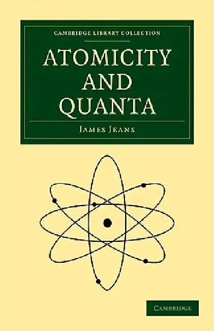 Buy Atomicity and Quanta (English, James Jeans) — BookShops.in