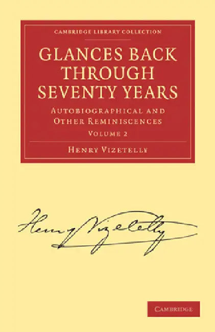 Buy Glances Back Through Seventy Years (English, Henry Vizetelly) โ BookShops.in