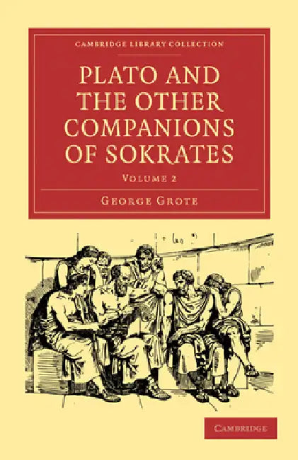 Buy Plato and the Other Companions of Sokrates (English, George Grote) โ BookShops.in