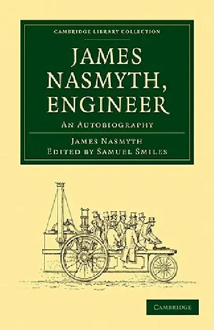 Buy James Nasmyth, Engineer (English, James Nasmyth | Jr. Smiles Samuel) — BookShops.in