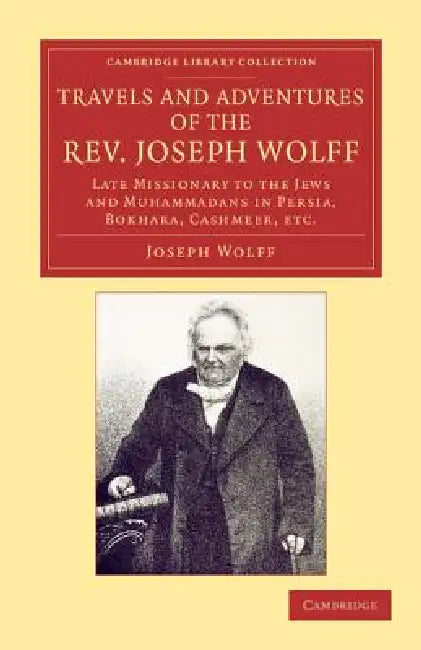 Buy Travels and Adventures of the REV. Joseph Wolff, D.D., LL.D. (English, Joseph Wolff) β BookShops.in