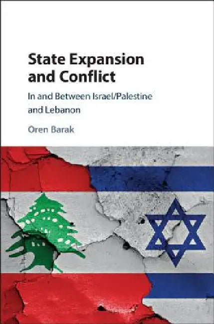 Buy State Expansion and Conflict (English, Oren Barak) — BookShops.in