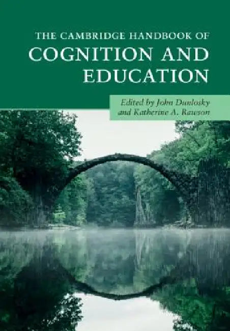 Buy The Cambridge Handbook of Cognition and Education | by John Dunlosky | Katherine A. Rawson | Cambridge University Press | by John Dunlosky | Katherine A. Rawson | Cambridge University Press | by John Dunlosky | Katherine A. Rawson | Cambridge University Press | by John Dunlosky | Katherine A. Rawson | Cambridge University Press | by John Dunlosky | Katherine A. Rawson | Cambridge University Press | by John Dunlosky | Katherine A. Rawson | Cambridge University Press | by John Dunlosky | Katherine — BookShops.in