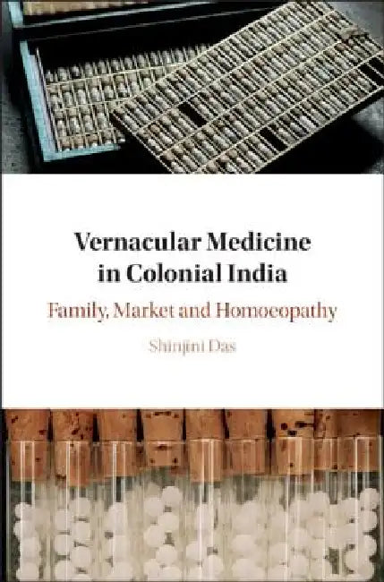 Buy Vernacular Medicine in Colonial India (English, Shinjini Das) — BookShops.in
