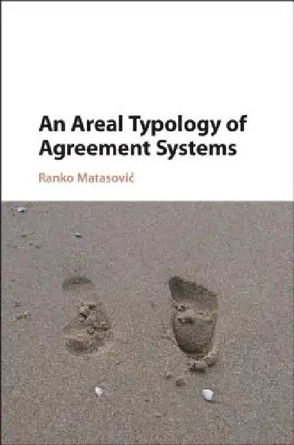 Buy An Areal Typology of Agreement Systems (English, Ranko Matasovic) — BookShops.in