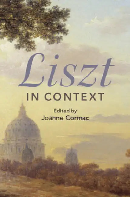 Buy Liszt in Context (English, Joanne Cormac) — BookShops.in