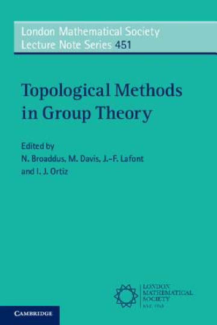 Buy Topological Methods in Group Theory | by N. Broaddus | M. Davis | J. -F LaFont | Cambridge University Press | by N. Broaddus | M. Davis | J. -F LaFont | Cambridge University Press | by N. Broaddus | M. Davis | J. -F LaFont | Cambridge University Press | by N. Broaddus | M. Davis | J. -F LaFont | Cambridge University Press | by N. Broaddus | M. Davis | J. -F LaFont | Cambridge University Press | by N. Broaddus | M. Davis | J. -F LaFont | Cambridge University Press | by N. Broaddus | M. Davis | J. — BookShops.in