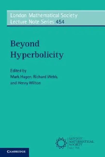 Buy Beyond Hyperbolicity | by Mark Hagen | Richard Webb | Henry Wilton | Cambridge University Press | by Mark Hagen | Richard Webb | Henry Wilton | Cambridge University Press | by Mark Hagen | Richard Webb | Henry Wilton | Cambridge University Press | by Mark Hagen | Richard Webb | Henry Wilton | Cambridge University Press | by Mark Hagen | Richard Webb | Henry Wilton | Cambridge University Press | by Mark Hagen | Richard Webb | Henry Wilton | Cambridge University Press | by Mark Hagen | Richard Web — BookShops.in