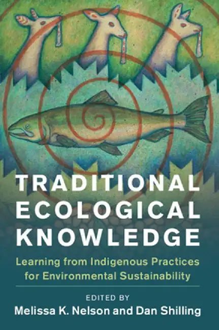 Buy Traditional Ecological Knowledge (English, Melissa K. Nelson) โ BookShops.in