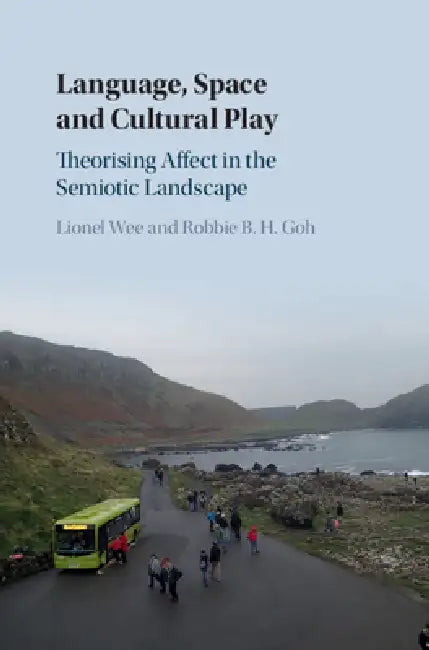 Buy Language, Space and Cultural Play (English, Lionel Wee | Robbie B. H. Goh) — BookShops.in