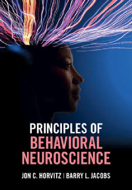 Buy Principles of Behavioral Neuroscience (English, Jon C. Horvitz | Barry L. Jacobs) — BookShops.in