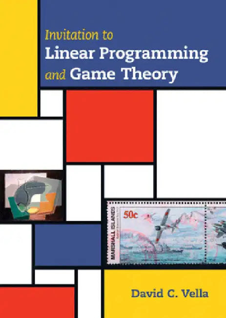Buy Invitation to Linear Programming and Game Theory (English, David C. Vella) — BookShops.in
