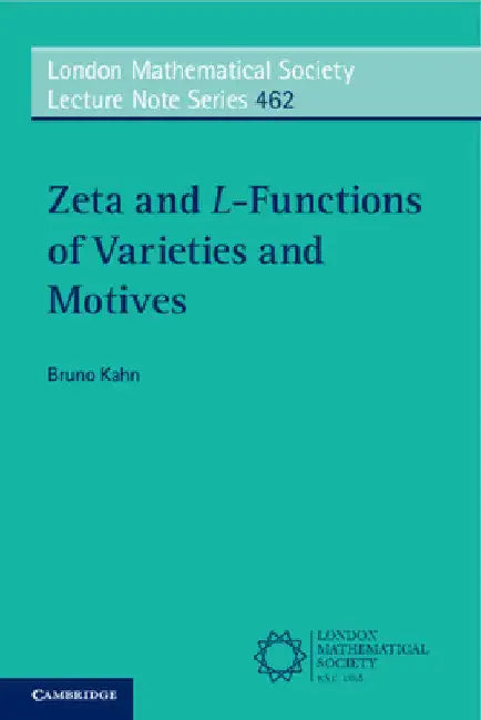 Buy Zeta and L-Functions of Varieties and Motives (English, Bruno Kahn) — BookShops.in
