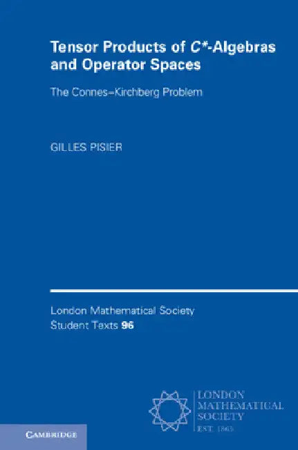 Buy Tensor Products of C*-Algebras and Operator Spaces (English, Gilles Pisier) — BookShops.in