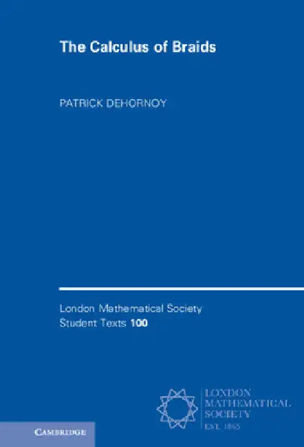 Buy The Calculus of Braids (English, Patrick Dehornoy) — BookShops.in