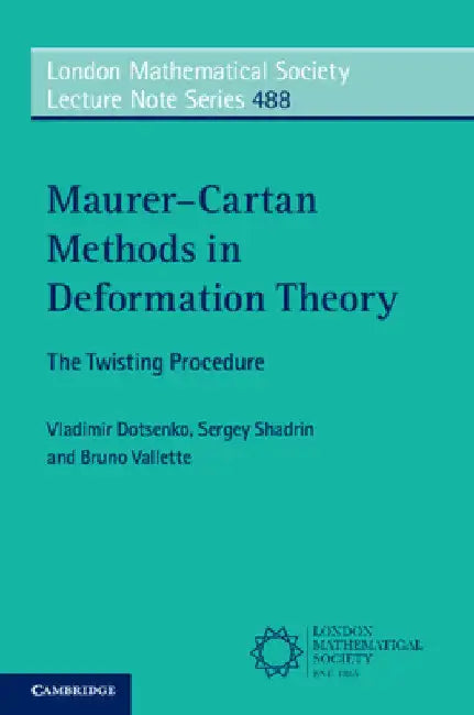 Buy Maurer-Cartan Methods in Deformation Theory | by Vladimir Dotsenko | Sergey Shadrin | Bruno Vallette | Cambridge University Press | by Vladimir Dotsenko | Sergey Shadrin | Bruno Vallette | Cambridge University Press | by Vladimir Dotsenko | Sergey Shadrin | Bruno Vallette | Cambridge University Press | by Vladimir Dotsenko | Sergey Shadrin | Bruno Vallette | Cambridge University Press | by Vladimir Dotsenko | Sergey Shadrin | Bruno Vallette | Cambridge University Press | by Vladimir Dotsenko | S — BookShops.in