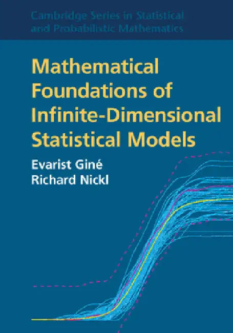 Buy Mathematical Foundations of Infinite-Dimensional Statistical — BookShops.in
