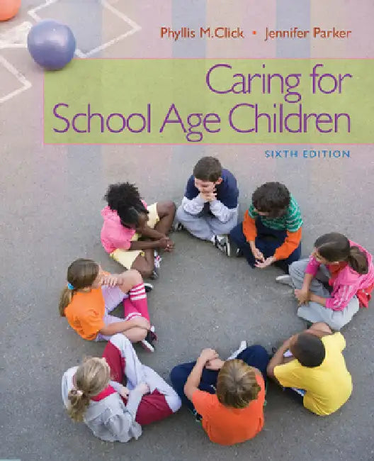 Buy Caring for School-Age Children (English, Phyllis Click | Jennifer Parker) — BookShops.in