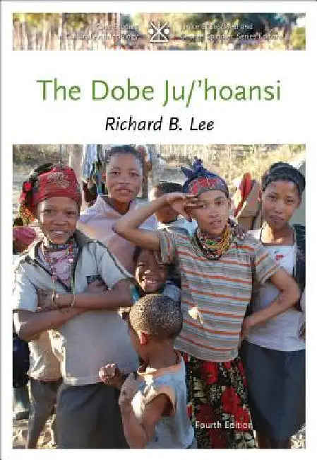 Buy The Dobe Ju/'Hoansi (English, Lee) — BookShops.in