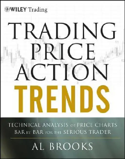 Buy Trading Price Action Trends (English, Al Brooks) — BookShops.in