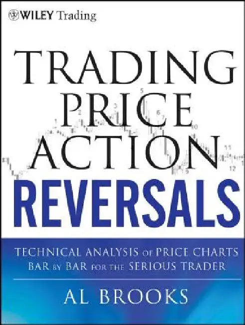 Buy Trading Price Action Reversals (English, Al Brooks) — BookShops.in