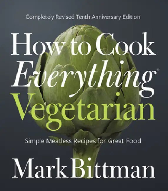 Buy How to Cook Everything Vegetarian (English, Mark Bittman) โ BookShops.in