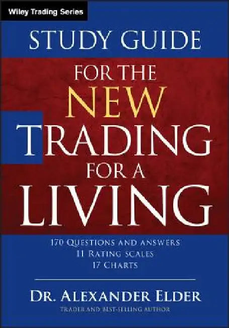 Buy Study Guide for the New Trading for a Living (English, Alexander Elder) β BookShops.in