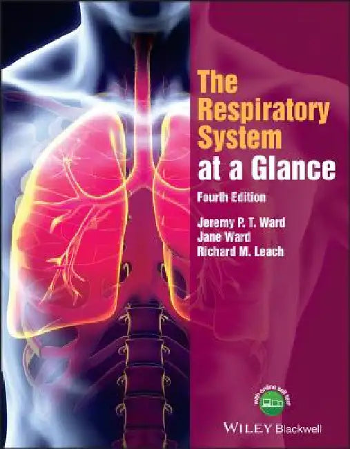 Buy The Respiratory System at a Glance | by Jeremy P. T. Ward | Jane Ward | Richard M. Leach | Wiley-Blackwell | by Jeremy P. T. Ward | Jane Ward | Richard M. Leach | Wiley-Blackwell | by Jeremy P. T. Ward | Jane Ward | Richard M. Leach | Wiley-Blackwell | by Jeremy P. T. Ward | Jane Ward | Richard M. Leach | Wiley-Blackwell | by Jeremy P. T. Ward | Jane Ward | Richard M. Leach | Wiley-Blackwell | by Jeremy P. T. Ward | Jane Ward | Richard M. Leach | Wiley-Blackwell | by Jeremy P. T. Ward | Jane War — BookShops.in