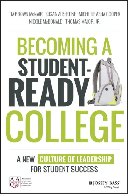 Buy Becoming a Student-Ready College | by Tia Brown McNair | Susan Albertine | Michelle Asha Cooper | Jossey-Bass | by Tia Brown McNair | Susan Albertine | Michelle Asha Cooper | Jossey-Bass | by Tia Brown McNair | Susan Albertine | Michelle Asha Cooper | Jossey-Bass | by Tia Brown McNair | Susan Albertine | Michelle Asha Cooper | Jossey-Bass | by Tia Brown McNair | Susan Albertine | Michelle Asha Cooper | Jossey-Bass | by Tia Brown McNair | Susan Albertine | Michelle Asha Cooper | Jossey-Bass | by — BookShops.in