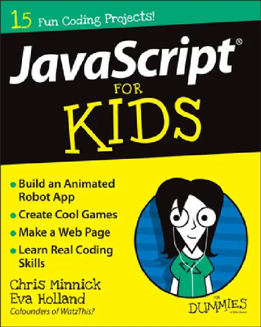 Buy JavaScript for Kids for Dummies | by Chris Minnick | For Dummies | by Chris Minnick | For Dummies | by Chris Minnick | For Dummies | by Chris Minnick | For Dummies | by Chris Minnick | For Dummies | by Chris Minnick | For Dummies | by Chris Minnick | For Dummies | by Chris Minnick | For Dummies | by Chris Minnick | For Dummies | by Chris Minnick | For Dummies | by Chris Minnick | For Dummies | by Chris Minnick | For Dummies | by Chris Minnick | For Dummies | by Chris Minnick | For Dummies | by C — BookShops.in
