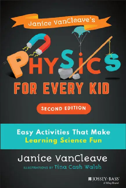 Buy Janice Vancleave's Physics for Every Kid (English, Janice VanCleave) — BookShops.in
