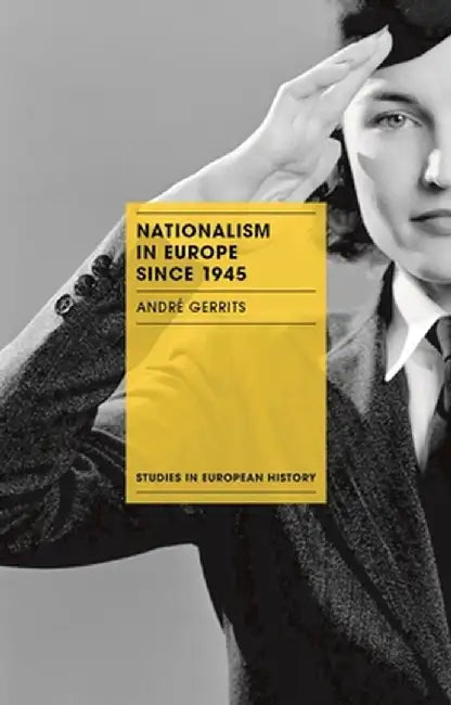 Buy Nationalism in Europe Since 1945 (English, Andre Gerrits) — BookShops.in