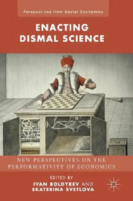 Buy Enacting Dismal Science | by Ivan Boldyrev | Ekaterina Svetlova | Palgrave MacMillan | by Ivan Boldyrev | Ekaterina Svetlova | Palgrave MacMillan | by Ivan Boldyrev | Ekaterina Svetlova | Palgrave MacMillan | by Ivan Boldyrev | Ekaterina Svetlova | Palgrave MacMillan | by Ivan Boldyrev | Ekaterina Svetlova | Palgrave MacMillan | by Ivan Boldyrev | Ekaterina Svetlova | Palgrave MacMillan | by Ivan Boldyrev | Ekaterina Svetlova | Palgrave MacMillan | by Ivan Boldyrev | Ekaterina Svetlova | Palgrav — BookShops.in
