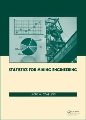 Buy Statistics for Mining Engineering (English, Jacek M. Czaplicki) — BookShops.in