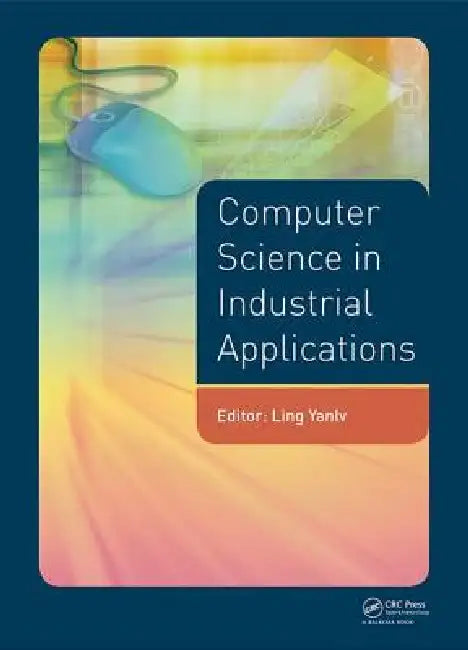 Buy Computer Science in Industrial Application (English, Yanglv Ling) — BookShops.in