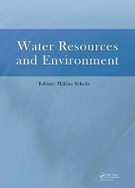 Buy Water Resources and Environment (English, Scholz Miklas) — BookShops.in