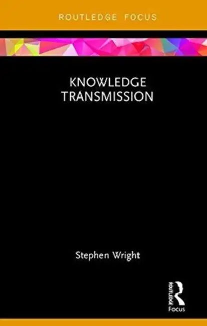 Buy Knowledge Transmission (English, Stephen Wright) โ BookShops.in