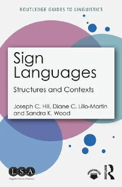 Buy Sign Languages (English, Joseph C. Hill | Diane C. Lillo-Martin | Sandra K. Wood) — BookShops.in